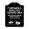 Signmission Customer and Employee Parking Only Unauthorized Vehicles Towed at Owner Expense, A-DES-BW-1824-24218 A-DES-BW-1824-24218 - alternate 1